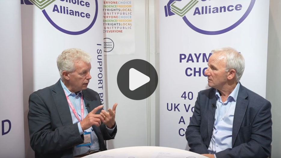  The PCA speaks with Bob Lyddon about cash and payment choice, in a wide-ranging interview at CPC23.  - Click here to view this entry